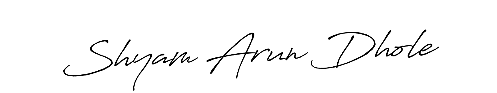 It looks lik you need a new signature style for name Shyam Arun Dhole. Design unique handwritten (Antro_Vectra_Bolder) signature with our free signature maker in just a few clicks. Shyam Arun Dhole signature style 7 images and pictures png