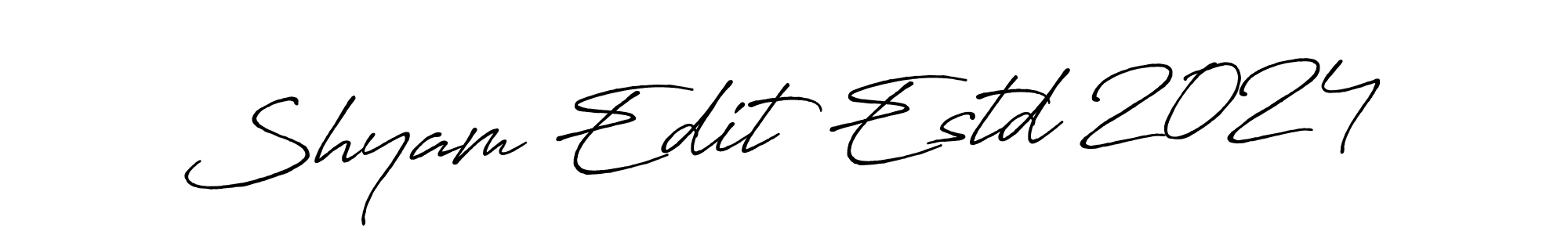 Make a beautiful signature design for name Shyam Edit Estd 2024. With this signature (Antro_Vectra_Bolder) style, you can create a handwritten signature for free. Shyam Edit Estd 2024 signature style 7 images and pictures png