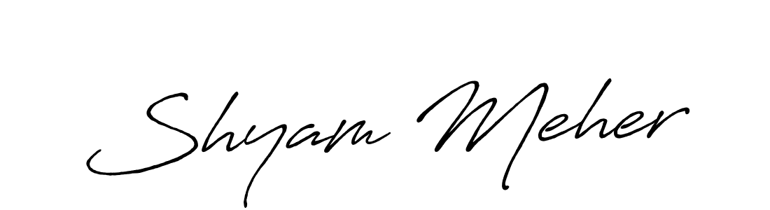 Make a short Shyam Meher signature style. Manage your documents anywhere anytime using Antro_Vectra_Bolder. Create and add eSignatures, submit forms, share and send files easily. Shyam Meher signature style 7 images and pictures png