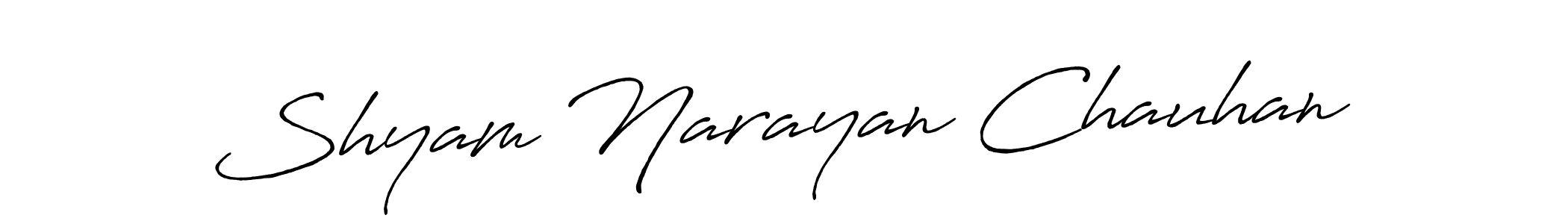 Use a signature maker to create a handwritten signature online. With this signature software, you can design (Antro_Vectra_Bolder) your own signature for name Shyam Narayan Chauhan. Shyam Narayan Chauhan signature style 7 images and pictures png