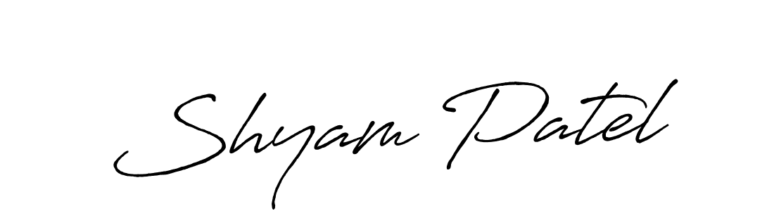 Make a short Shyam Patel signature style. Manage your documents anywhere anytime using Antro_Vectra_Bolder. Create and add eSignatures, submit forms, share and send files easily. Shyam Patel signature style 7 images and pictures png