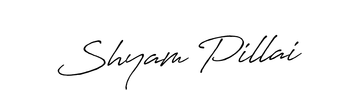 Create a beautiful signature design for name Shyam Pillai. With this signature (Antro_Vectra_Bolder) fonts, you can make a handwritten signature for free. Shyam Pillai signature style 7 images and pictures png