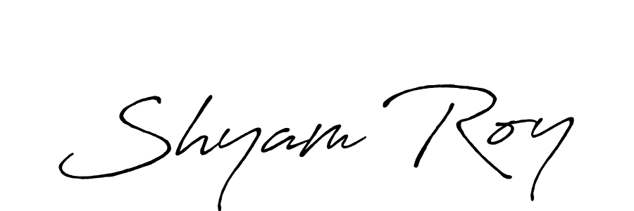 Make a beautiful signature design for name Shyam Roy. With this signature (Antro_Vectra_Bolder) style, you can create a handwritten signature for free. Shyam Roy signature style 7 images and pictures png