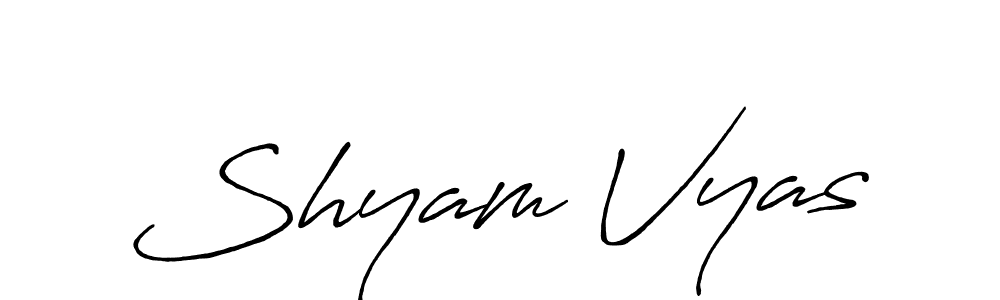 It looks lik you need a new signature style for name Shyam Vyas. Design unique handwritten (Antro_Vectra_Bolder) signature with our free signature maker in just a few clicks. Shyam Vyas signature style 7 images and pictures png