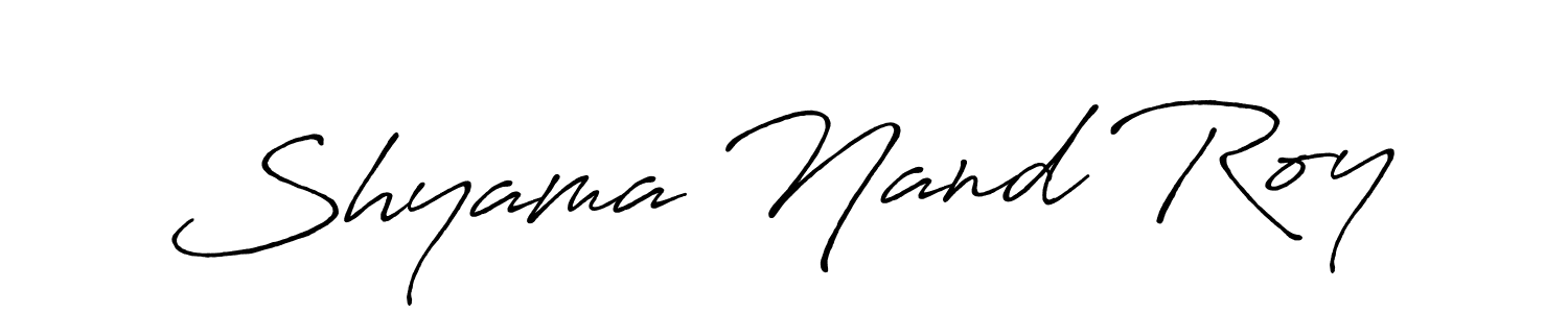 How to make Shyama Nand Roy name signature. Use Antro_Vectra_Bolder style for creating short signs online. This is the latest handwritten sign. Shyama Nand Roy signature style 7 images and pictures png