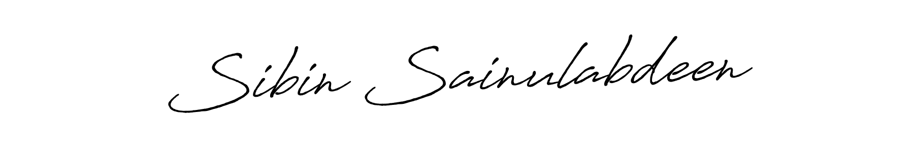 You should practise on your own different ways (Antro_Vectra_Bolder) to write your name (Sibin Sainulabdeen) in signature. don't let someone else do it for you. Sibin Sainulabdeen signature style 7 images and pictures png
