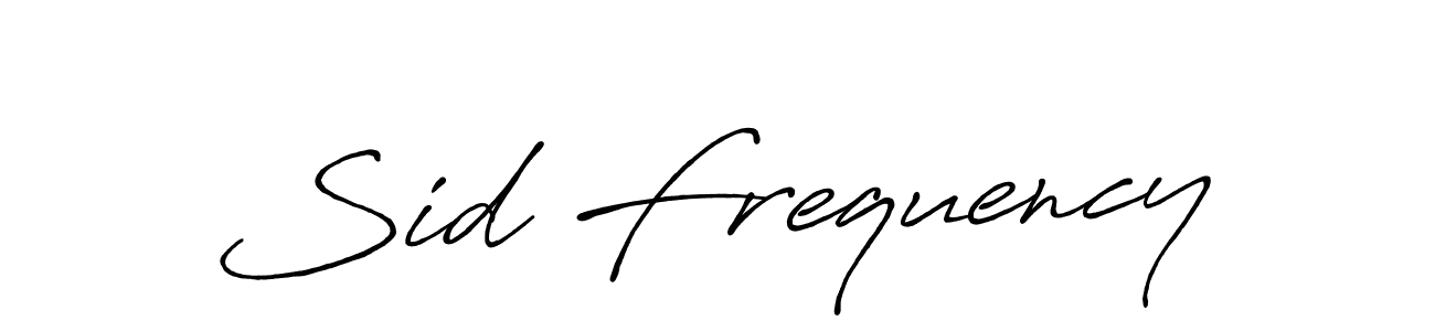 Design your own signature with our free online signature maker. With this signature software, you can create a handwritten (Antro_Vectra_Bolder) signature for name Sid Frequency. Sid Frequency signature style 7 images and pictures png