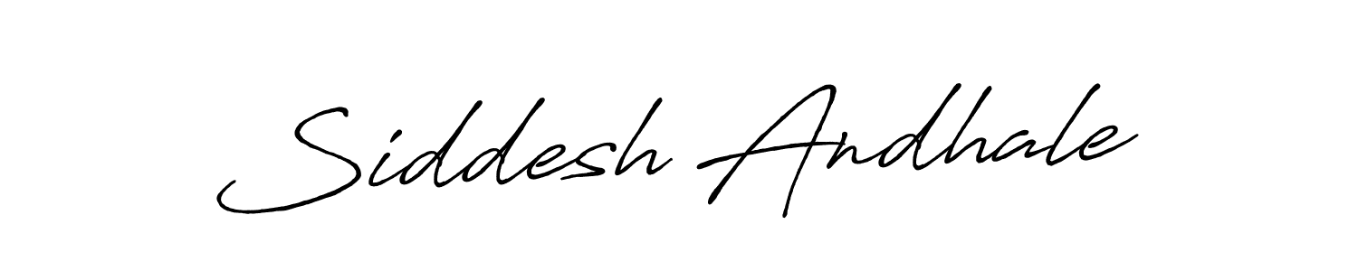 Design your own signature with our free online signature maker. With this signature software, you can create a handwritten (Antro_Vectra_Bolder) signature for name Siddesh Andhale. Siddesh Andhale signature style 7 images and pictures png