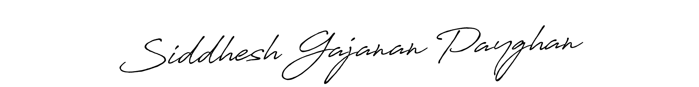 Similarly Antro_Vectra_Bolder is the best handwritten signature design. Signature creator online .You can use it as an online autograph creator for name Siddhesh Gajanan Payghan. Siddhesh Gajanan Payghan signature style 7 images and pictures png