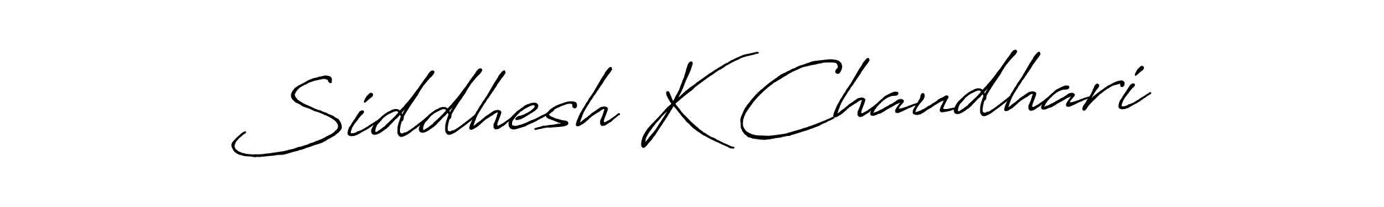 if you are searching for the best signature style for your name Siddhesh K Chaudhari. so please give up your signature search. here we have designed multiple signature styles  using Antro_Vectra_Bolder. Siddhesh K Chaudhari signature style 7 images and pictures png