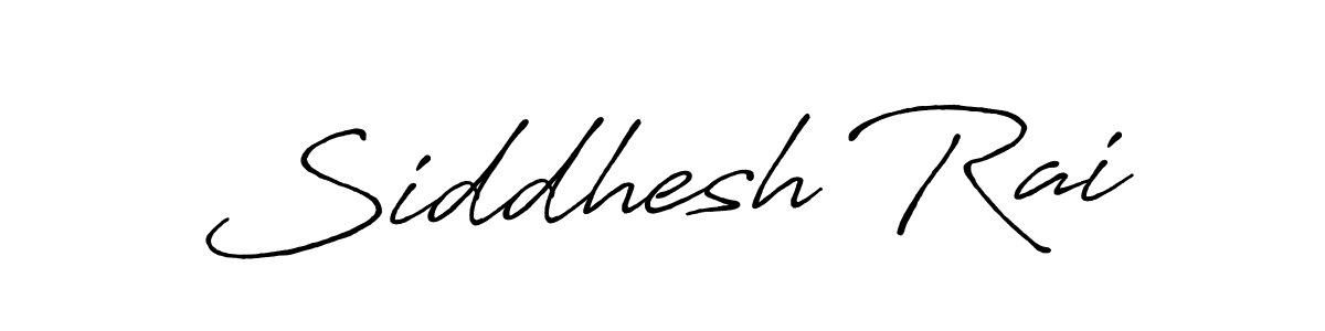 How to make Siddhesh Rai name signature. Use Antro_Vectra_Bolder style for creating short signs online. This is the latest handwritten sign. Siddhesh Rai signature style 7 images and pictures png