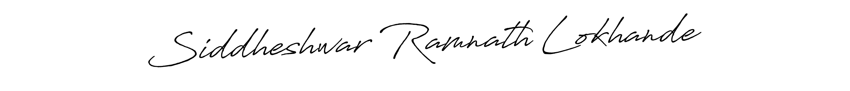 How to make Siddheshwar Ramnath Lokhande name signature. Use Antro_Vectra_Bolder style for creating short signs online. This is the latest handwritten sign. Siddheshwar Ramnath Lokhande signature style 7 images and pictures png