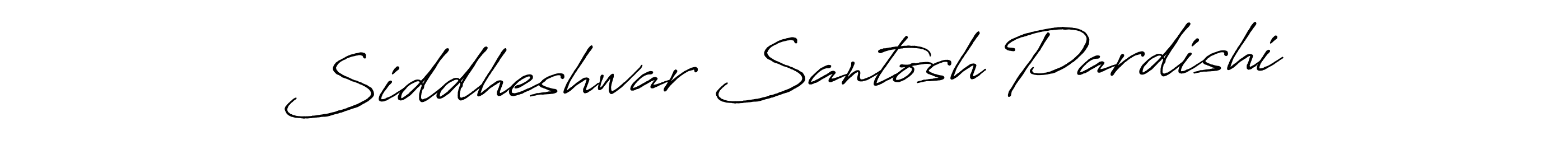 Design your own signature with our free online signature maker. With this signature software, you can create a handwritten (Antro_Vectra_Bolder) signature for name Siddheshwar Santosh Pardishi. Siddheshwar Santosh Pardishi signature style 7 images and pictures png