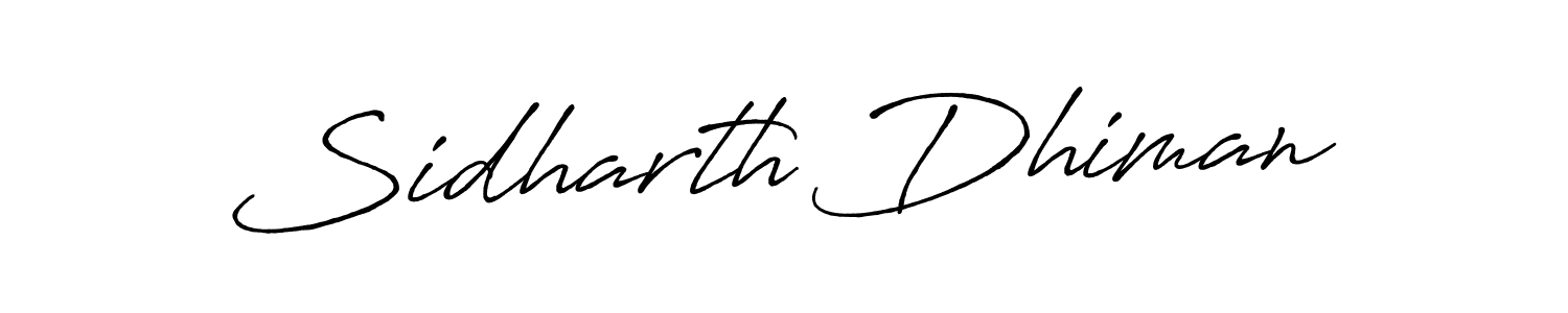 Use a signature maker to create a handwritten signature online. With this signature software, you can design (Antro_Vectra_Bolder) your own signature for name Sidharth Dhiman. Sidharth Dhiman signature style 7 images and pictures png