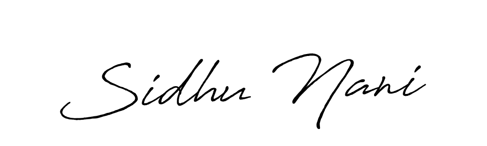 You should practise on your own different ways (Antro_Vectra_Bolder) to write your name (Sidhu Nani) in signature. don't let someone else do it for you. Sidhu Nani signature style 7 images and pictures png