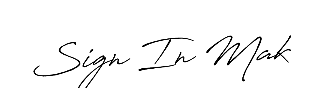 How to make Sign In Mak signature? Antro_Vectra_Bolder is a professional autograph style. Create handwritten signature for Sign In Mak name. Sign In Mak signature style 7 images and pictures png