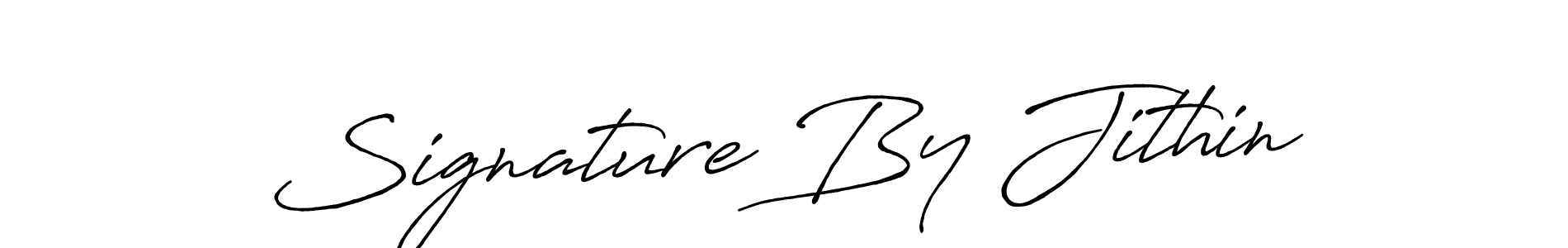 Signature By Jithin stylish signature style. Best Handwritten Sign (Antro_Vectra_Bolder) for my name. Handwritten Signature Collection Ideas for my name Signature By Jithin. Signature By Jithin signature style 7 images and pictures png