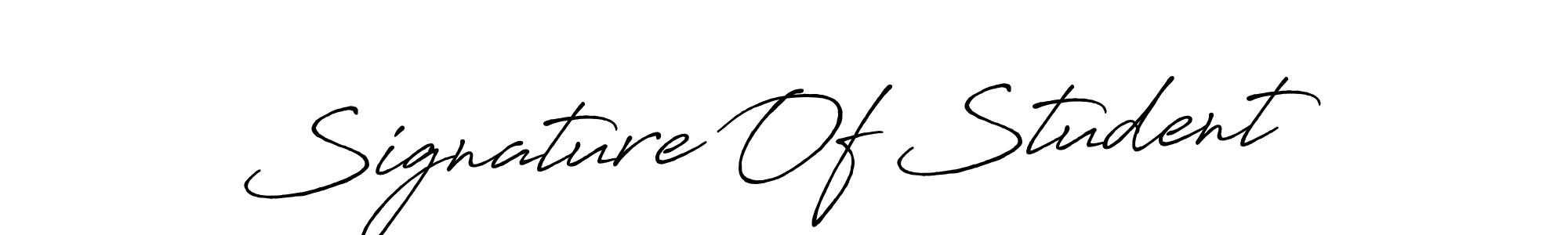 Once you've used our free online signature maker to create your best signature Antro_Vectra_Bolder style, it's time to enjoy all of the benefits that Signature Of Student name signing documents. Signature Of Student signature style 7 images and pictures png