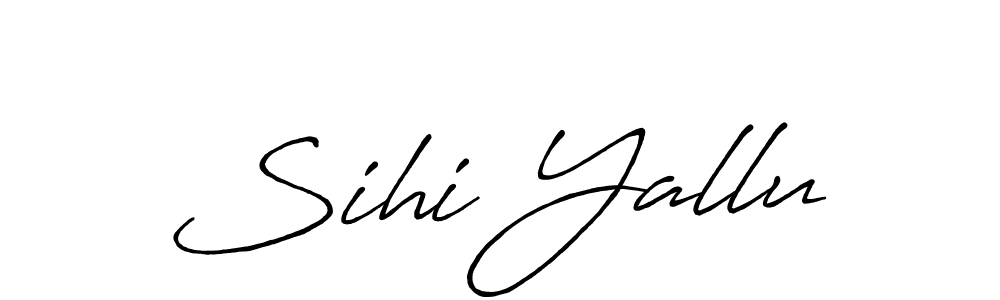 Design your own signature with our free online signature maker. With this signature software, you can create a handwritten (Antro_Vectra_Bolder) signature for name Sihi Yallu. Sihi Yallu signature style 7 images and pictures png