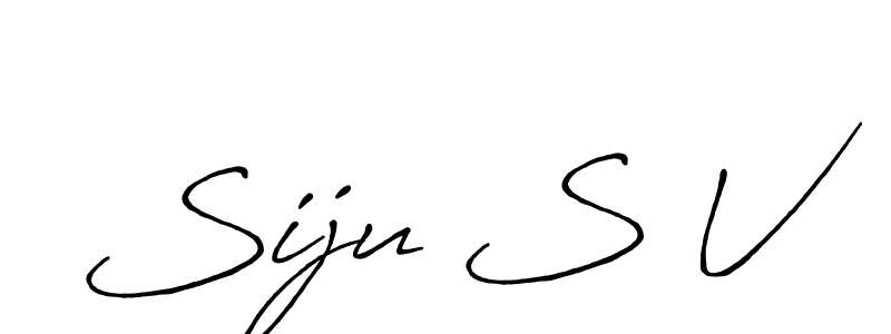 Design your own signature with our free online signature maker. With this signature software, you can create a handwritten (Antro_Vectra_Bolder) signature for name Siju S V. Siju S V signature style 7 images and pictures png
