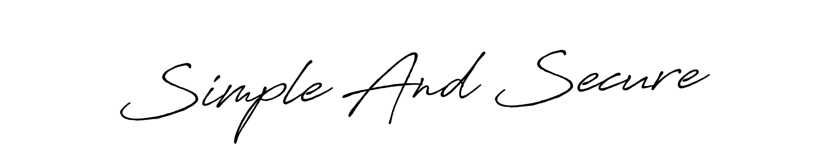 Similarly Antro_Vectra_Bolder is the best handwritten signature design. Signature creator online .You can use it as an online autograph creator for name Simple And Secure. Simple And Secure signature style 7 images and pictures png
