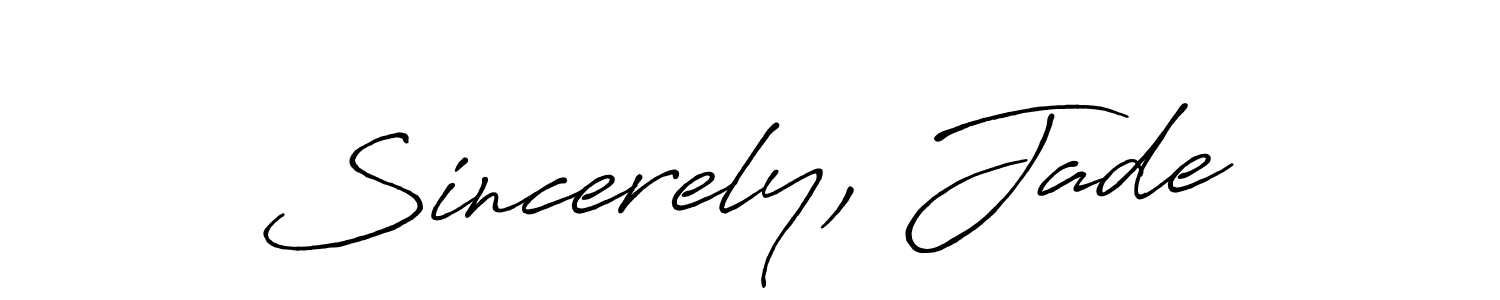 Design your own signature with our free online signature maker. With this signature software, you can create a handwritten (Antro_Vectra_Bolder) signature for name Sincerely, Jade. Sincerely, Jade signature style 7 images and pictures png
