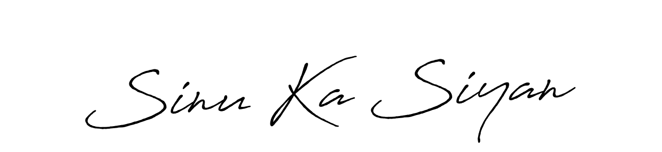 Create a beautiful signature design for name Sinu Ka Siyan. With this signature (Antro_Vectra_Bolder) fonts, you can make a handwritten signature for free. Sinu Ka Siyan signature style 7 images and pictures png