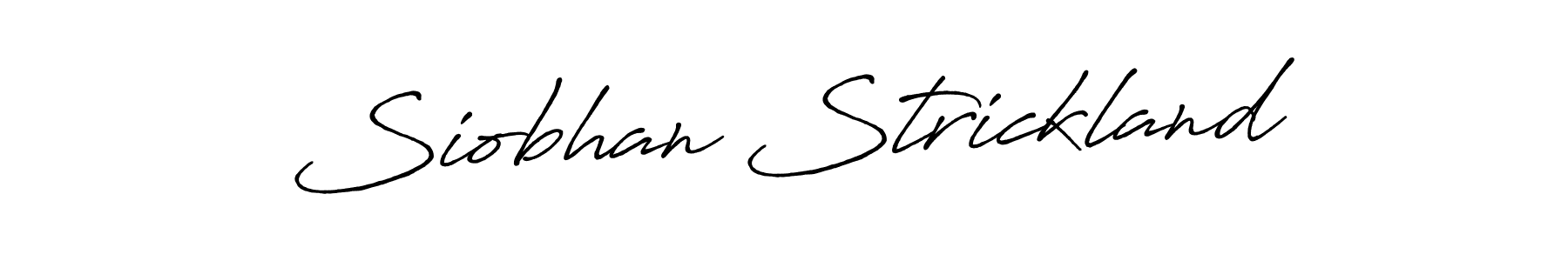 Create a beautiful signature design for name Siobhan Strickland. With this signature (Antro_Vectra_Bolder) fonts, you can make a handwritten signature for free. Siobhan Strickland signature style 7 images and pictures png