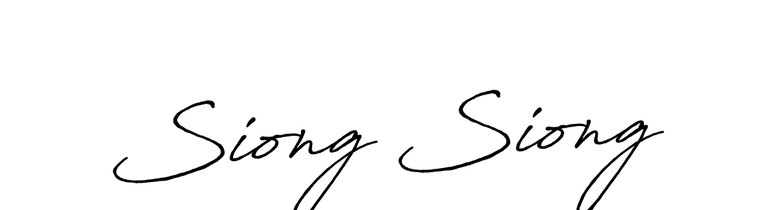 Design your own signature with our free online signature maker. With this signature software, you can create a handwritten (Antro_Vectra_Bolder) signature for name Siong Siong. Siong Siong signature style 7 images and pictures png