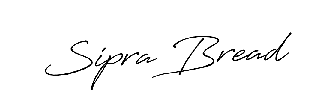 You should practise on your own different ways (Antro_Vectra_Bolder) to write your name (Sipra Bread) in signature. don't let someone else do it for you. Sipra Bread signature style 7 images and pictures png
