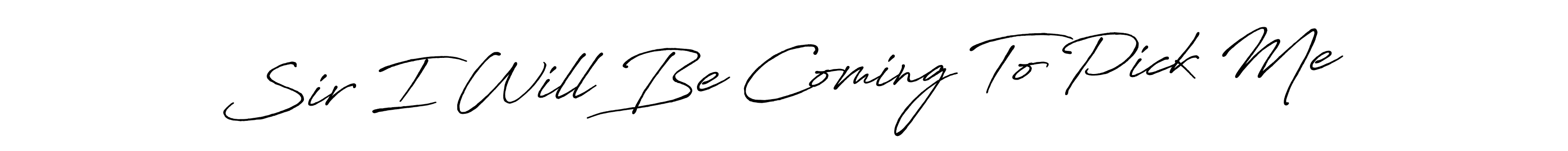 This is the best signature style for the Sir I Will Be Coming To Pick Me name. Also you like these signature font (Antro_Vectra_Bolder). Mix name signature. Sir I Will Be Coming To Pick Me signature style 7 images and pictures png