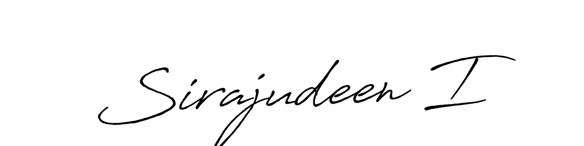 How to make Sirajudeen I name signature. Use Antro_Vectra_Bolder style for creating short signs online. This is the latest handwritten sign. Sirajudeen I signature style 7 images and pictures png