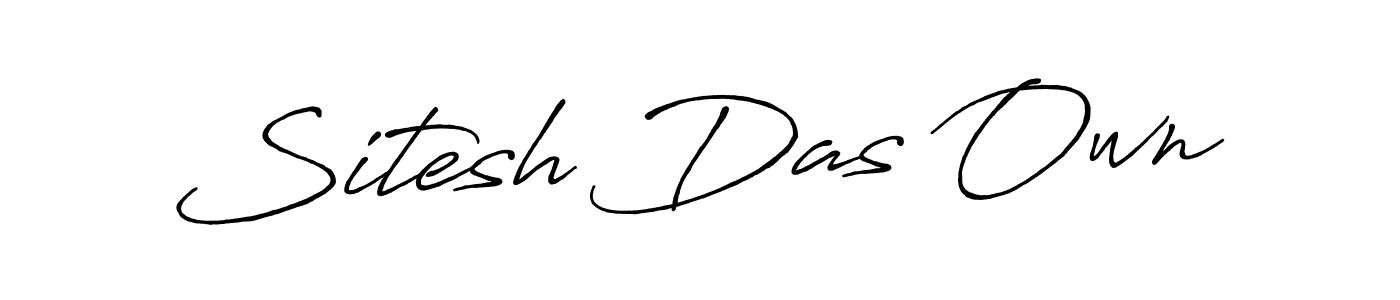 Make a beautiful signature design for name Sitesh Das Own. Use this online signature maker to create a handwritten signature for free. Sitesh Das Own signature style 7 images and pictures png
