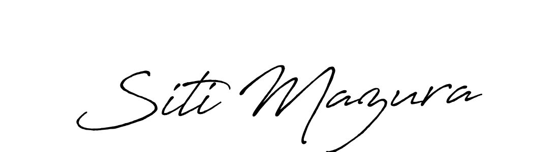 Design your own signature with our free online signature maker. With this signature software, you can create a handwritten (Antro_Vectra_Bolder) signature for name Siti Mazura. Siti Mazura signature style 7 images and pictures png