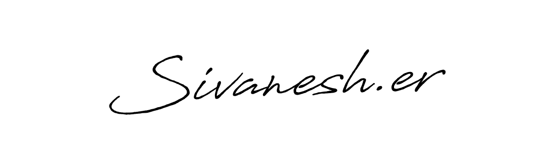 Best and Professional Signature Style for Sivanesh.er. Antro_Vectra_Bolder Best Signature Style Collection. Sivanesh.er signature style 7 images and pictures png