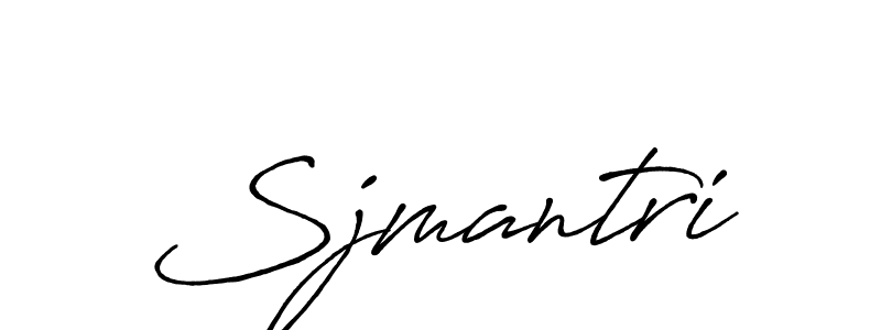 Sjmantri stylish signature style. Best Handwritten Sign (Antro_Vectra_Bolder) for my name. Handwritten Signature Collection Ideas for my name Sjmantri. Sjmantri signature style 7 images and pictures png