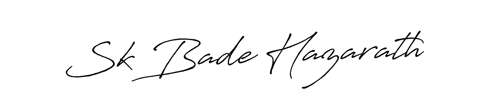 Create a beautiful signature design for name Sk Bade Hazarath. With this signature (Antro_Vectra_Bolder) fonts, you can make a handwritten signature for free. Sk Bade Hazarath signature style 7 images and pictures png