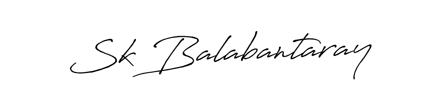 Sk Balabantaray stylish signature style. Best Handwritten Sign (Antro_Vectra_Bolder) for my name. Handwritten Signature Collection Ideas for my name Sk Balabantaray. Sk Balabantaray signature style 7 images and pictures png