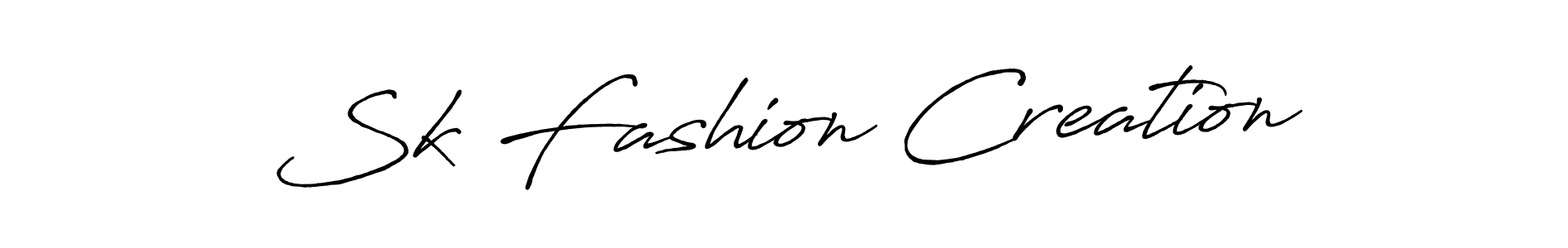 It looks lik you need a new signature style for name Sk Fashion Creation. Design unique handwritten (Antro_Vectra_Bolder) signature with our free signature maker in just a few clicks. Sk Fashion Creation signature style 7 images and pictures png