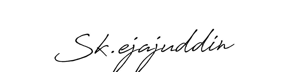 Once you've used our free online signature maker to create your best signature Antro_Vectra_Bolder style, it's time to enjoy all of the benefits that Sk.ejajuddin name signing documents. Sk.ejajuddin signature style 7 images and pictures png