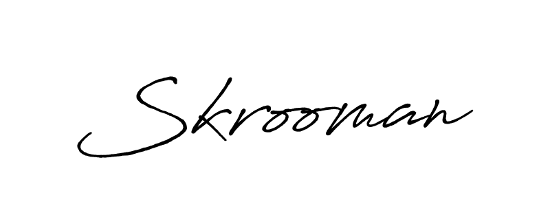 You should practise on your own different ways (Antro_Vectra_Bolder) to write your name (Skrooman) in signature. don't let someone else do it for you. Skrooman signature style 7 images and pictures png