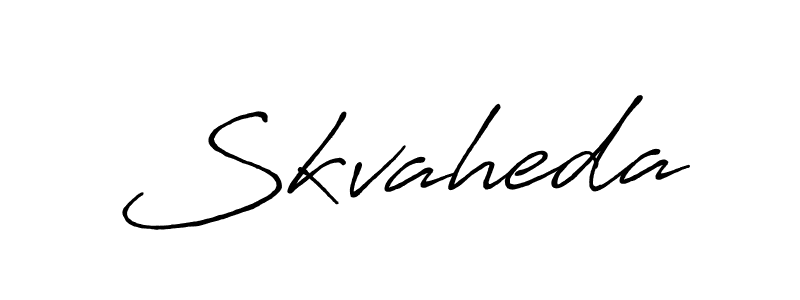 Skvaheda stylish signature style. Best Handwritten Sign (Antro_Vectra_Bolder) for my name. Handwritten Signature Collection Ideas for my name Skvaheda. Skvaheda signature style 7 images and pictures png