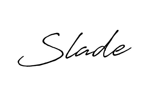 Also we have Slade name is the best signature style. Create professional handwritten signature collection using Antro_Vectra_Bolder autograph style. Slade signature style 7 images and pictures png