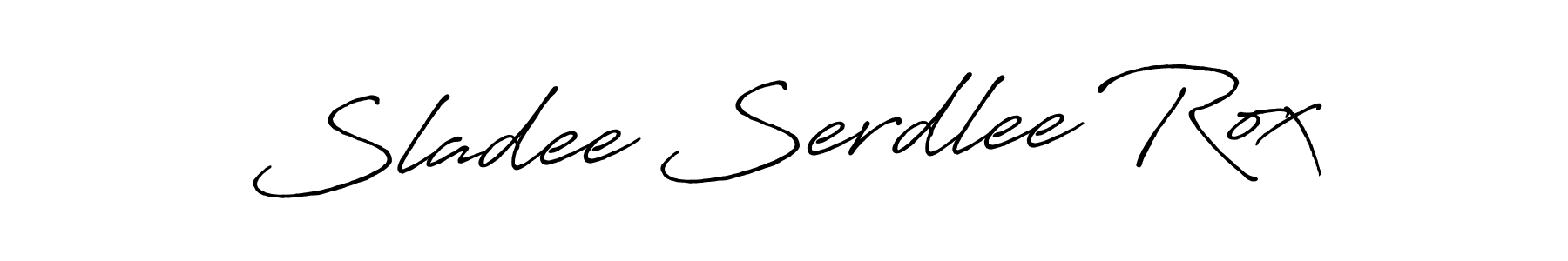 Also we have Sladee Serdlee Rox name is the best signature style. Create professional handwritten signature collection using Antro_Vectra_Bolder autograph style. Sladee Serdlee Rox signature style 7 images and pictures png