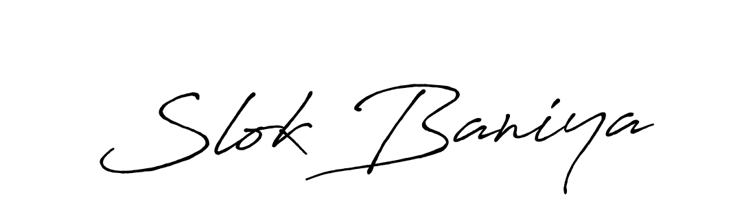 Create a beautiful signature design for name Slok Baniya. With this signature (Antro_Vectra_Bolder) fonts, you can make a handwritten signature for free. Slok Baniya signature style 7 images and pictures png