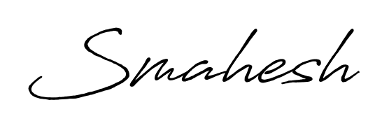 Also we have Smahesh name is the best signature style. Create professional handwritten signature collection using Antro_Vectra_Bolder autograph style. Smahesh signature style 7 images and pictures png