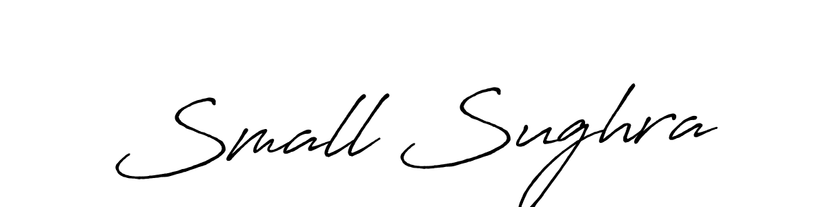Design your own signature with our free online signature maker. With this signature software, you can create a handwritten (Antro_Vectra_Bolder) signature for name Small Sughra. Small Sughra signature style 7 images and pictures png