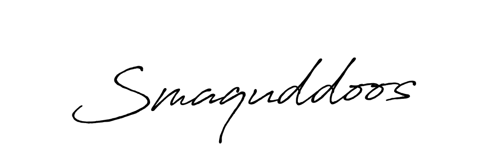 Smaquddoos stylish signature style. Best Handwritten Sign (Antro_Vectra_Bolder) for my name. Handwritten Signature Collection Ideas for my name Smaquddoos. Smaquddoos signature style 7 images and pictures png