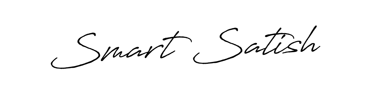 Also we have Smart Satish name is the best signature style. Create professional handwritten signature collection using Antro_Vectra_Bolder autograph style. Smart Satish signature style 7 images and pictures png