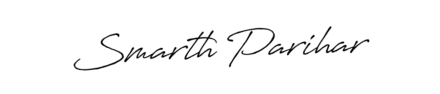 Make a short Smarth Parihar signature style. Manage your documents anywhere anytime using Antro_Vectra_Bolder. Create and add eSignatures, submit forms, share and send files easily. Smarth Parihar signature style 7 images and pictures png